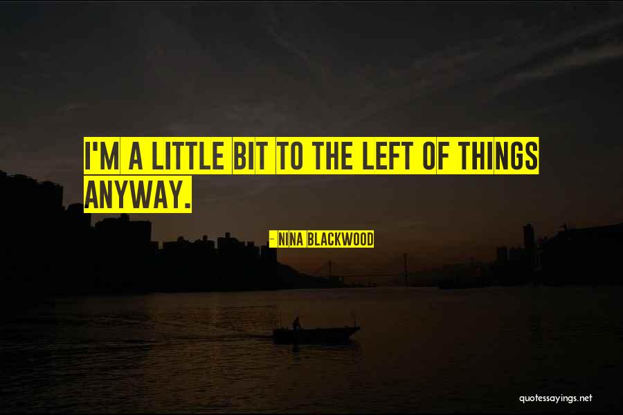 Hidetsugu Kikuchi Quotes By Nina Blackwood Hidetsugu Kikuchi Quotes By Nina Blackwood