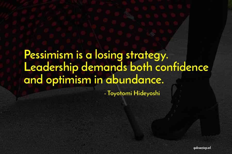 Hideyoshi Toyotomi Quotes By Toyotomi Hideyoshi Hideyoshi Toyotomi Quotes By Toyotomi Hideyoshi