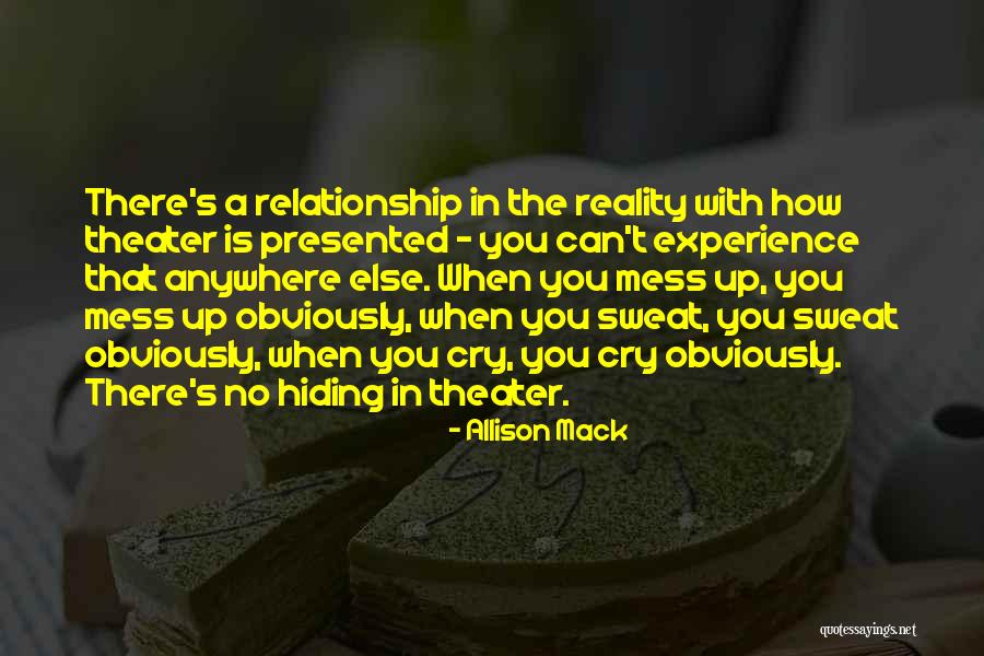 Hiding A Relationship Quotes By Allison Mack Hiding A Relationship Quotes By Allison Mack