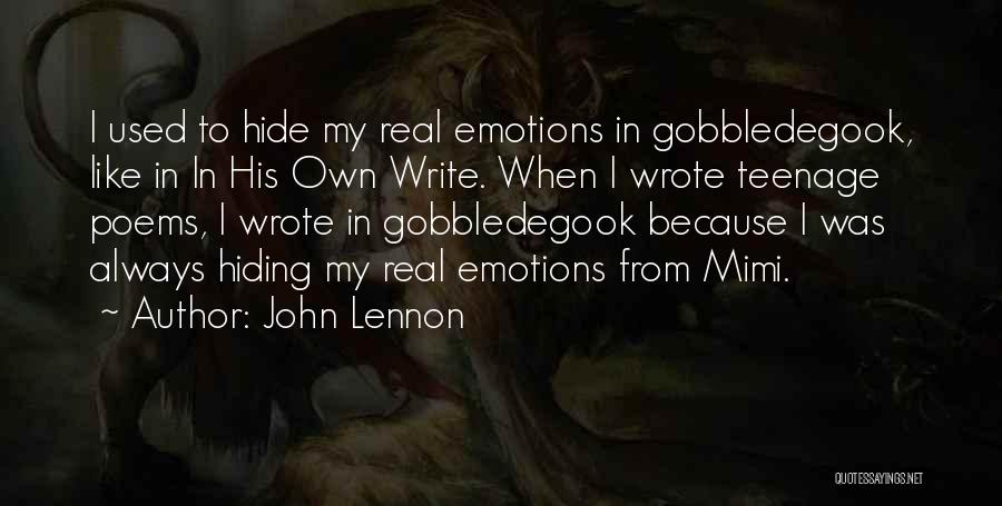Hiding Emotions Quotes By John Lennon