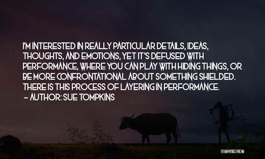 Hiding Emotions Quotes By Sue Tompkins
