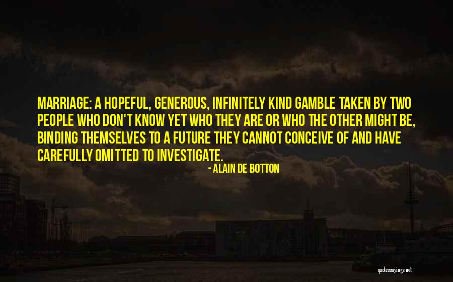 Hiding Eye Bugs Quotes By Alain De Botton Hiding Eye Bugs Quotes By Alain De Botton
