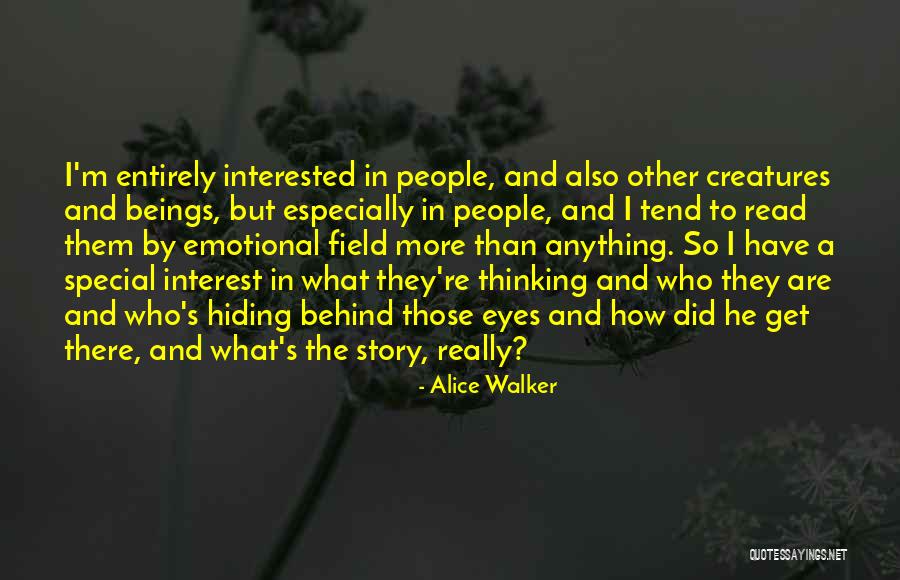 Hiding Eyes Quotes By Alice Walker Hiding Eyes Quotes By Alice Walker