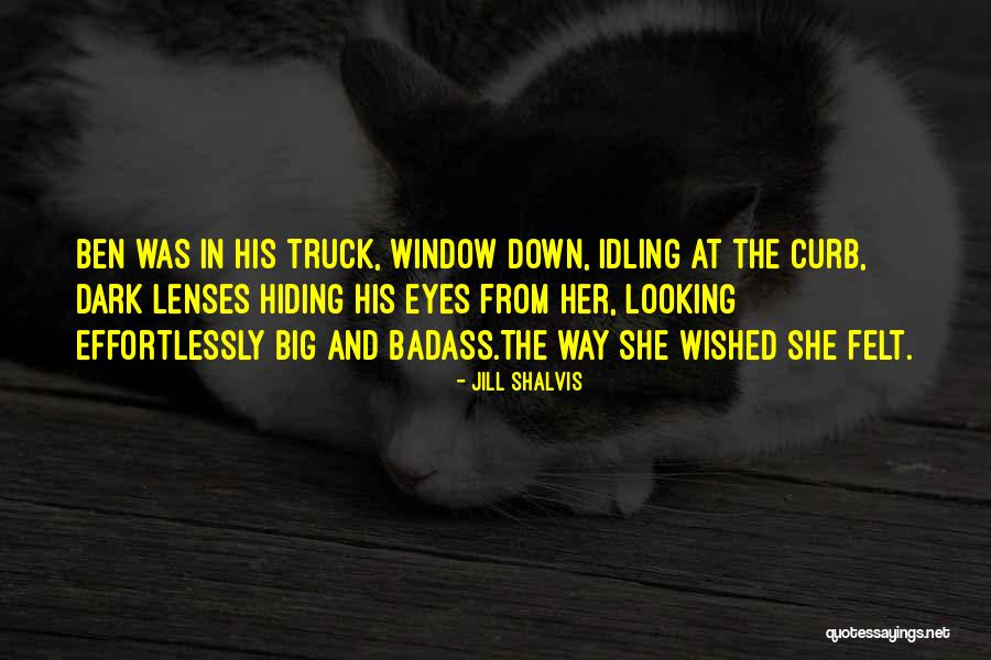 Hiding Eyes Quotes By Jill Shalvis Hiding Eyes Quotes By Jill Shalvis