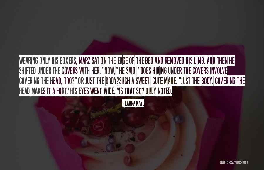 Hiding Eyes Quotes By Laura Kaye Hiding Eyes Quotes By Laura Kaye