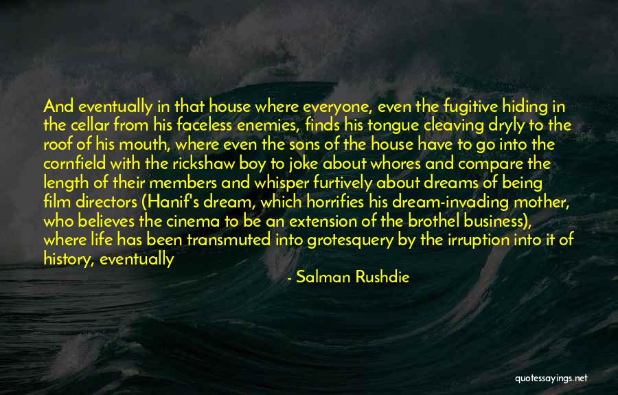 Hiding Eyes Quotes By Salman Rushdie Hiding Eyes Quotes By Salman Rushdie
