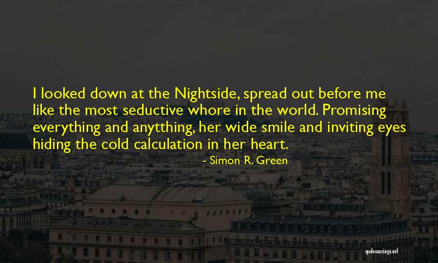 Hiding Eyes Quotes By Simon R. Green Hiding Eyes Quotes By Simon R. Green