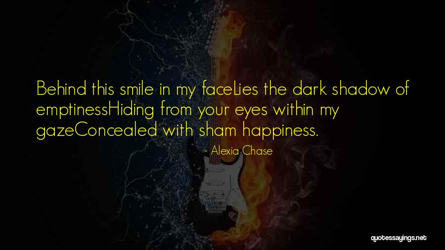 Hiding Feelings Quotes By Alexia Chase