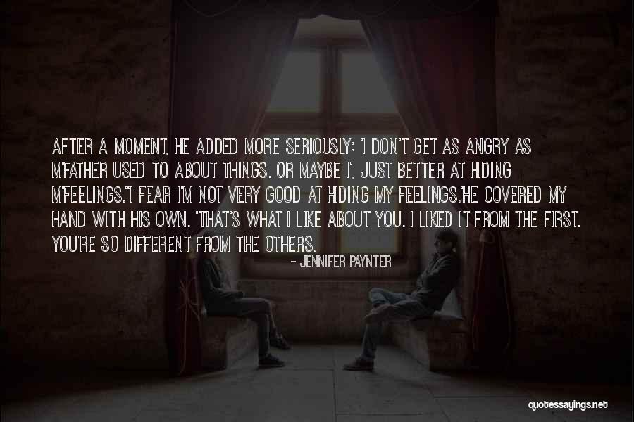 Hiding Feelings Quotes By Jennifer Paynter