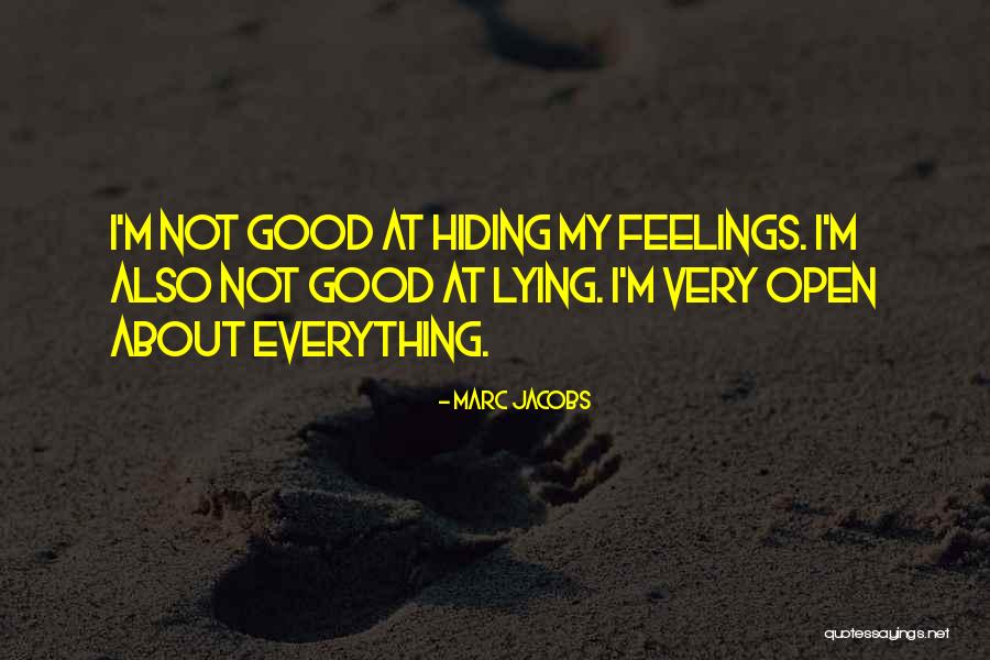 Hiding Feelings Quotes By Marc Jacobs