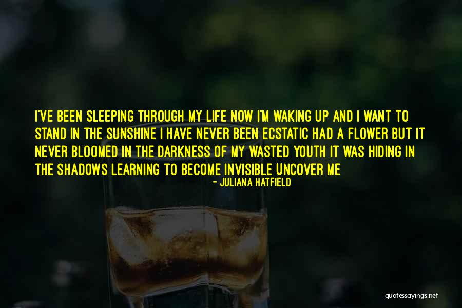 Hiding In The Shadows Quotes By Juliana Hatfield Hiding In The Shadows Quotes By Juliana Hatfield