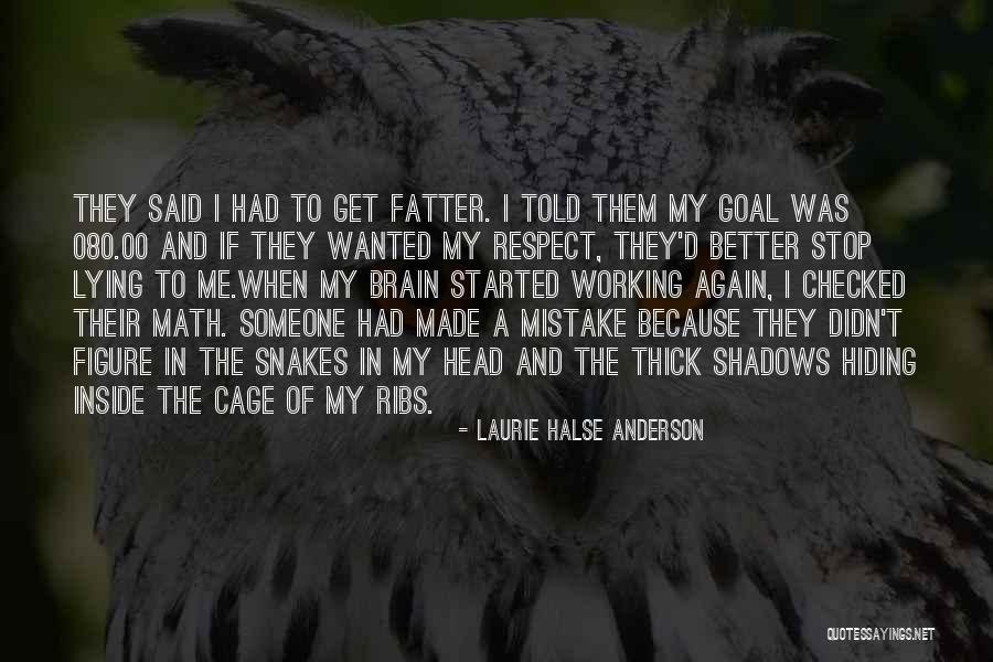 Hiding In The Shadows Quotes By Laurie Halse Anderson Hiding In The Shadows Quotes By Laurie Halse Anderson