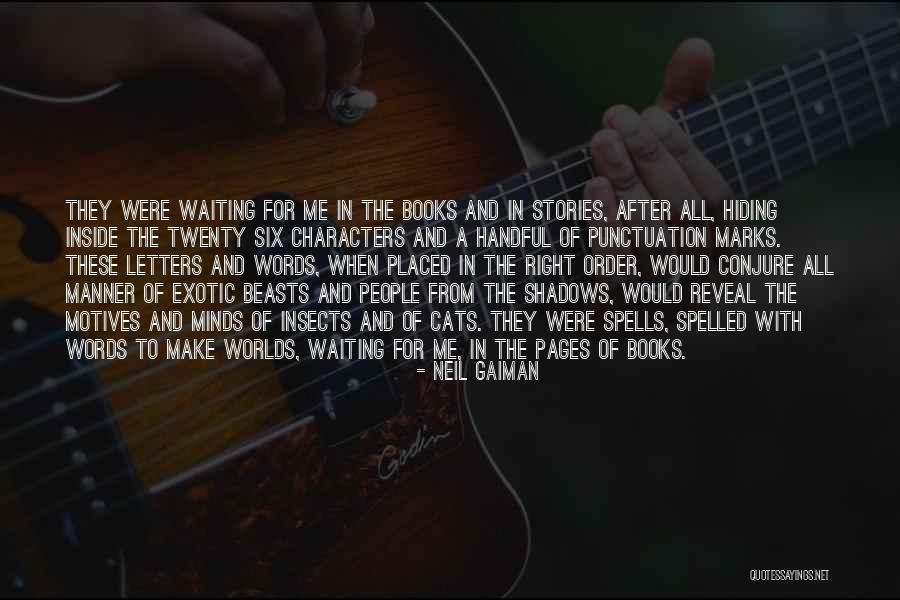 Hiding In The Shadows Quotes By Neil Gaiman Hiding In The Shadows Quotes By Neil Gaiman