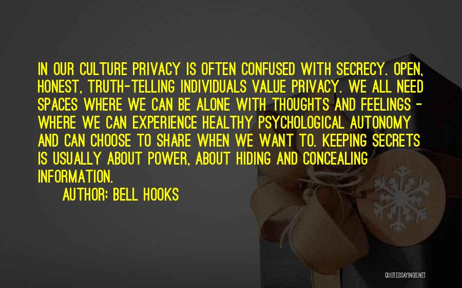 Hiding My Feelings Quotes By Bell Hooks