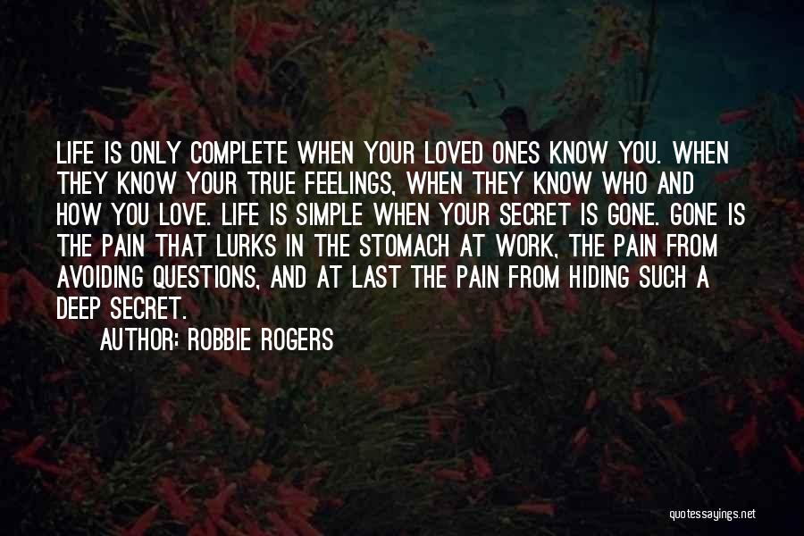 Hiding My Feelings Quotes By Robbie Rogers