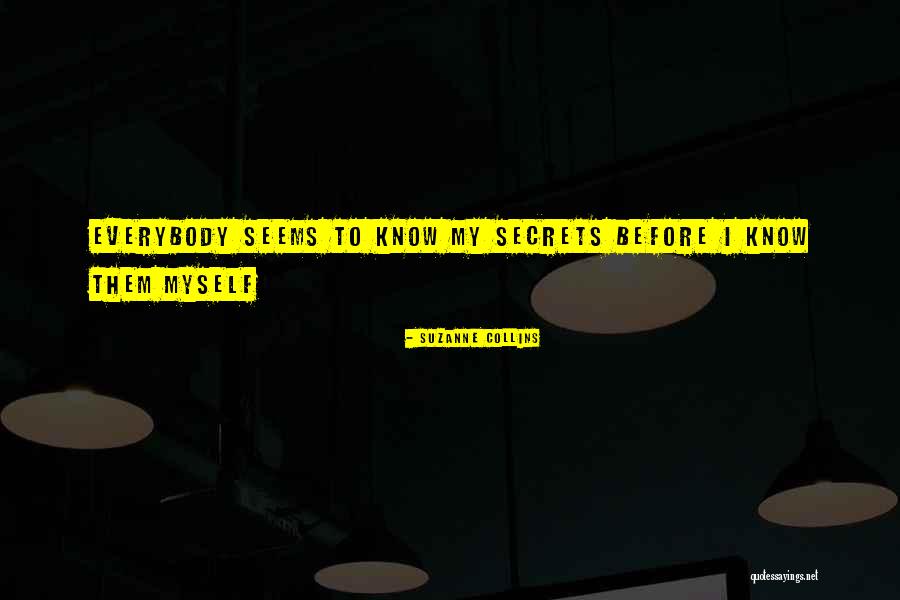 Hiding Our Inner Desires Quotes By Suzanne Collins Hiding Our Inner Desires Quotes By Suzanne Collins