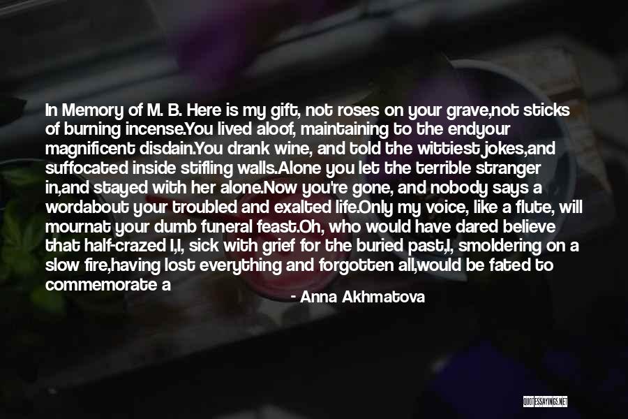 Hiding Pain Quotes By Anna Akhmatova Hiding Pain Quotes By Anna Akhmatova