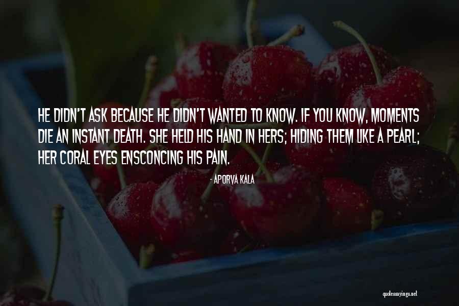 Hiding Pain Quotes By Aporva Kala Hiding Pain Quotes By Aporva Kala