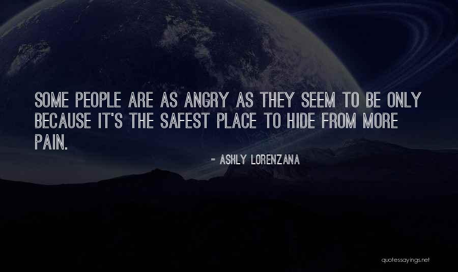 Hiding Pain Quotes By Ashly Lorenzana Hiding Pain Quotes By Ashly Lorenzana
