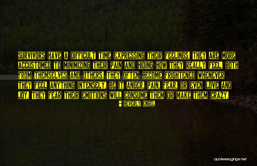 Hiding Pain Quotes By Beverly Engel Hiding Pain Quotes By Beverly Engel