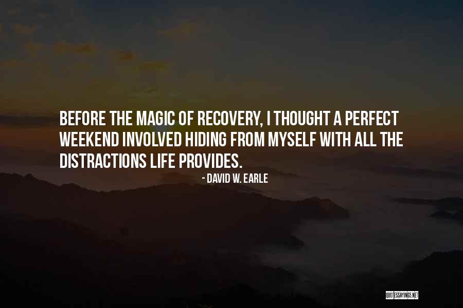 Hiding Pain Quotes By David W. Earle Hiding Pain Quotes By David W. Earle