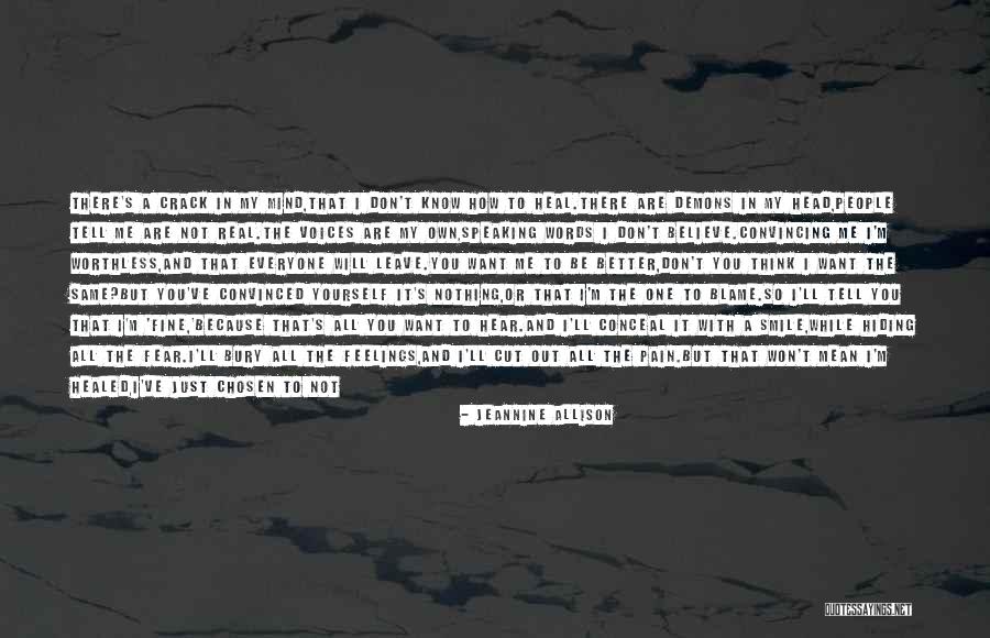 Hiding Pain Quotes By Jeannine Allison Hiding Pain Quotes By Jeannine Allison
