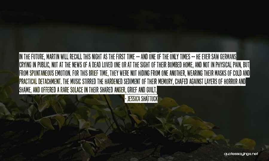Hiding Pain Quotes By Jessica Shattuck Hiding Pain Quotes By Jessica Shattuck