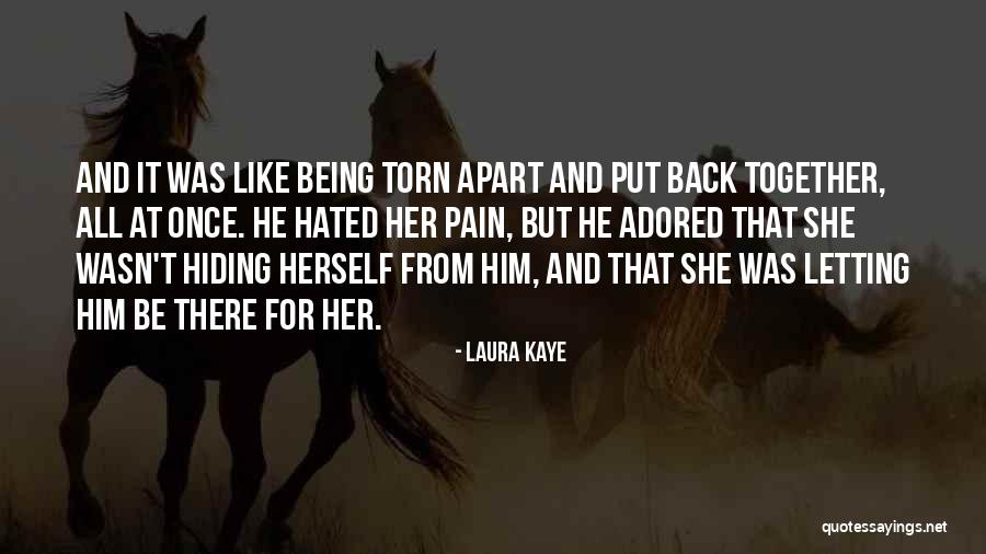 Hiding Pain Quotes By Laura Kaye Hiding Pain Quotes By Laura Kaye