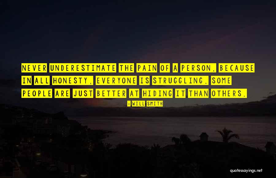 Hiding Pain Quotes By Will Smith Hiding Pain Quotes By Will Smith