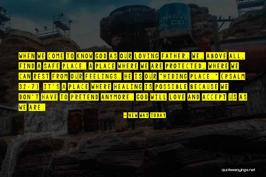 Hiding Place Quotes By New Way Today Hiding Place Quotes By New Way Today