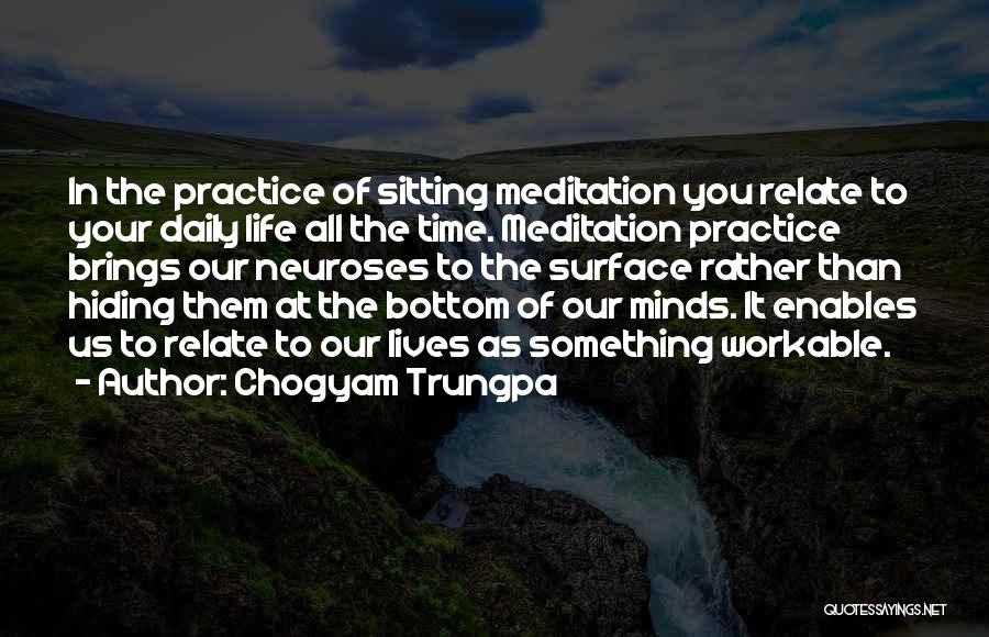 Hiding Something From Someone Quotes By Chogyam Trungpa