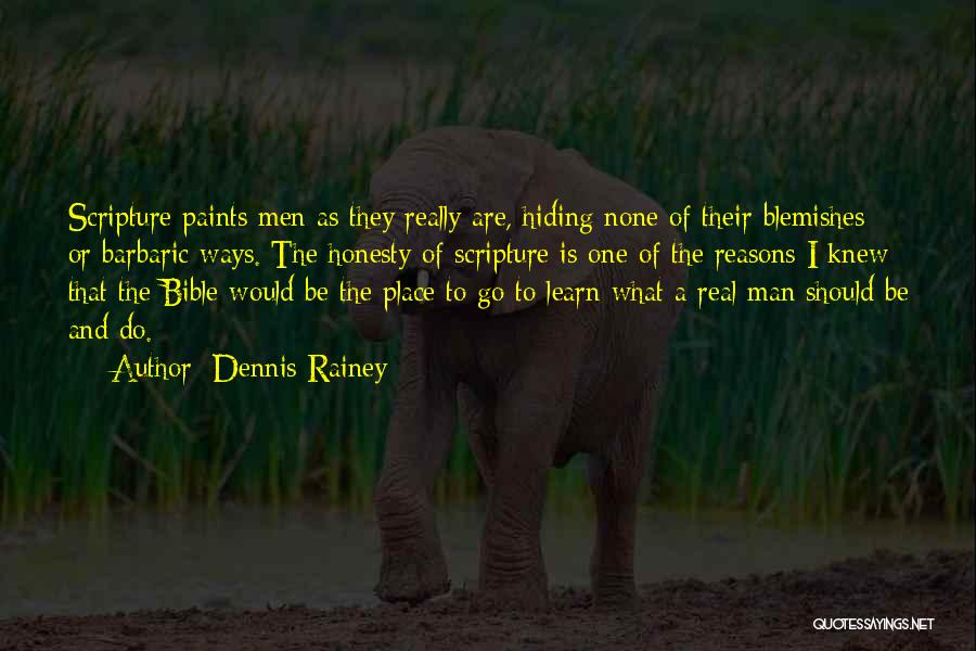 Hiding The Real You Quotes By Dennis Rainey