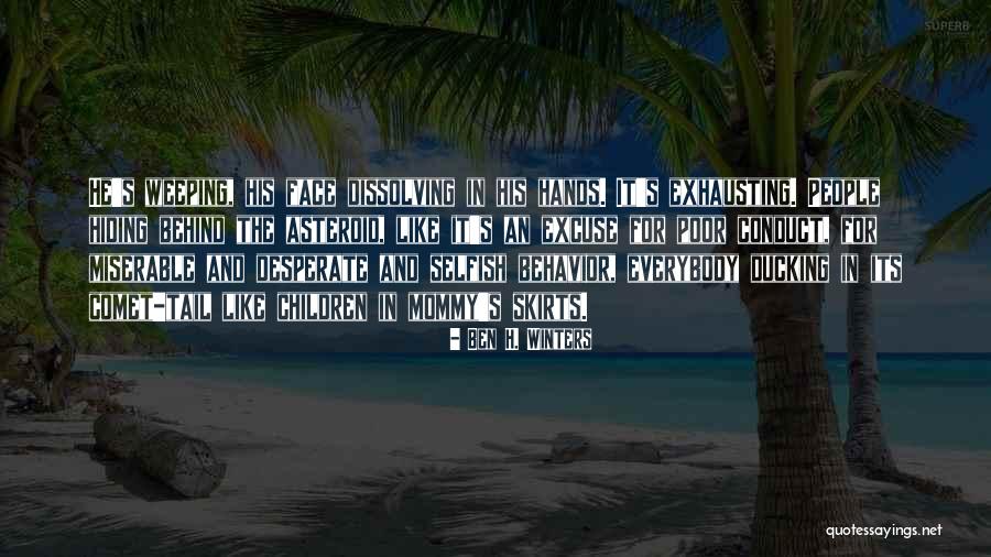 Hiding Things From People Quotes By Ben H. Winters Hiding Things From People Quotes By Ben H. Winters