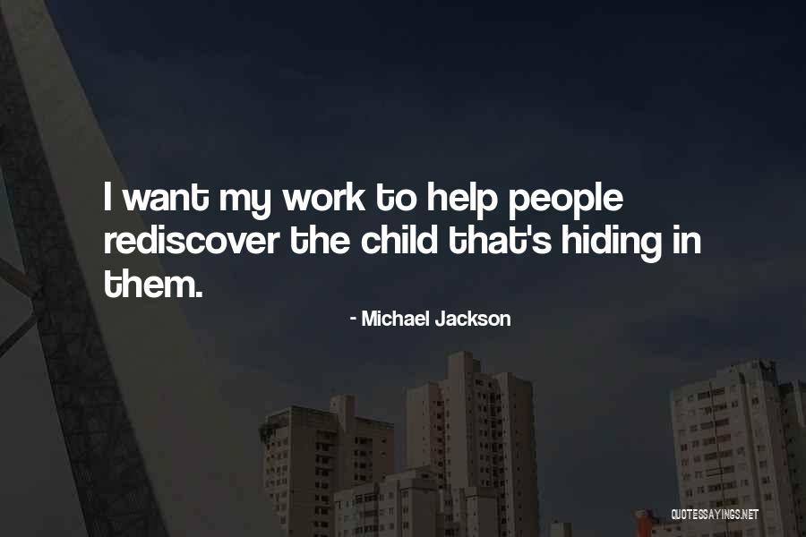 Hiding Things From People Quotes By Michael Jackson Hiding Things From People Quotes By Michael Jackson