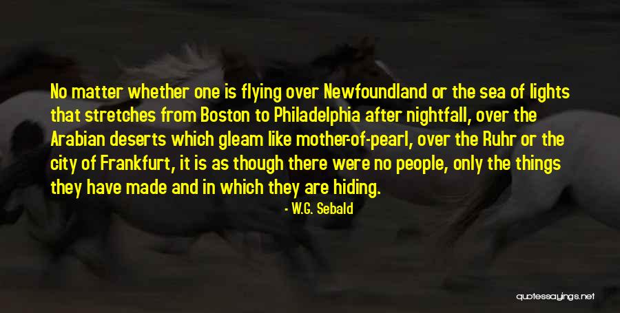 Hiding Things From People Quotes By W.G. Sebald Hiding Things From People Quotes By W.G. Sebald