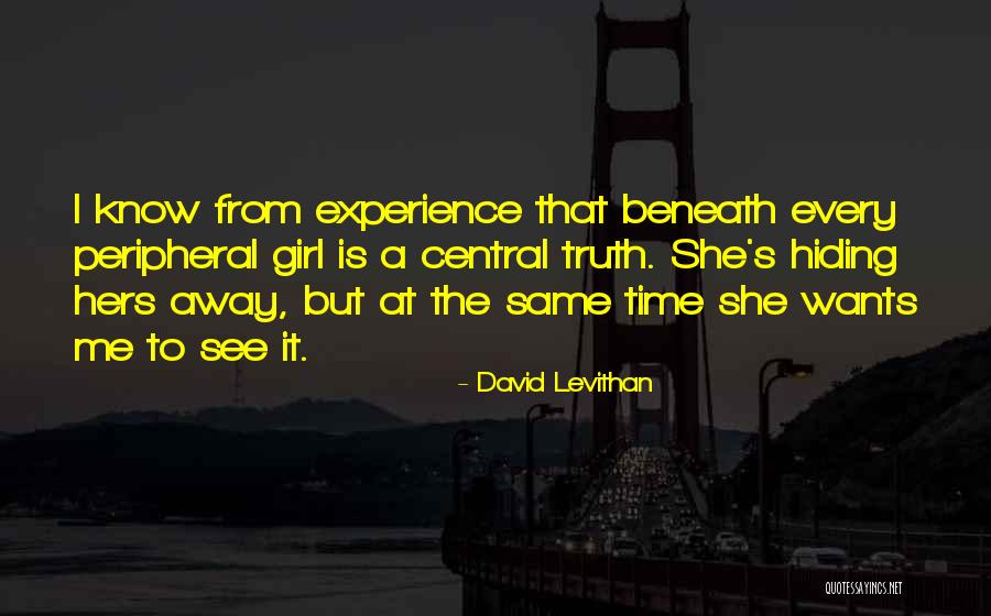Hiding Truth Quotes By David Levithan Hiding Truth Quotes By David Levithan
