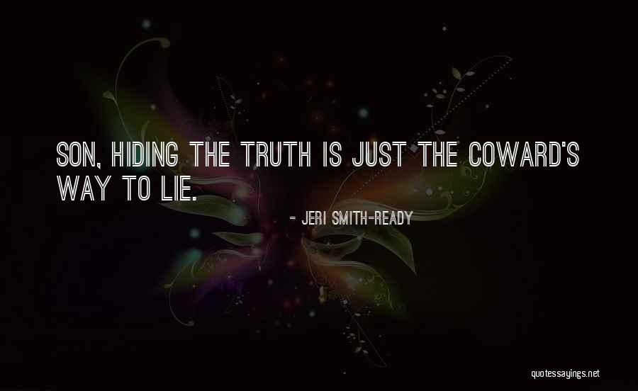 Hiding Truth Quotes By Jeri Smith-Ready Hiding Truth Quotes By Jeri Smith-Ready