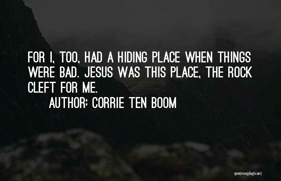 Hiding Under A Rock Quotes By Corrie Ten Boom