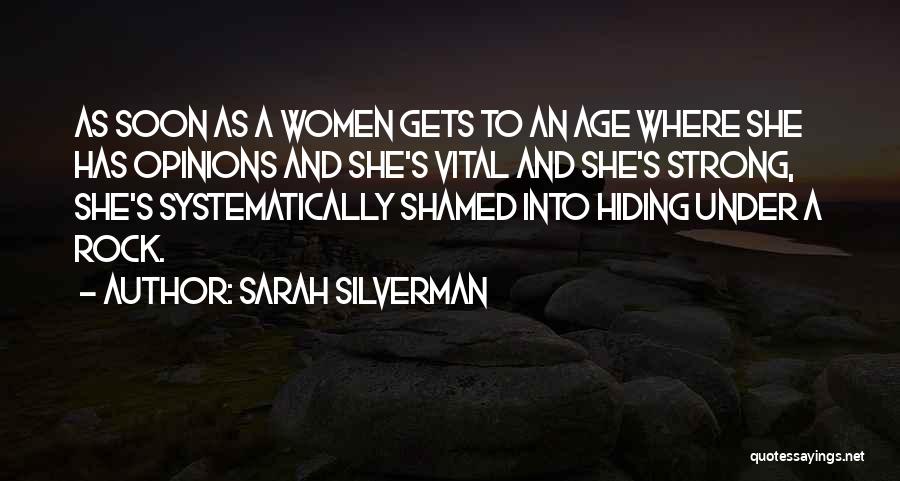 Hiding Under A Rock Quotes By Sarah Silverman