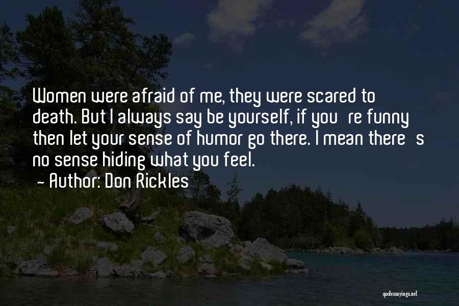 Hiding What You Feel Quotes By Don Rickles