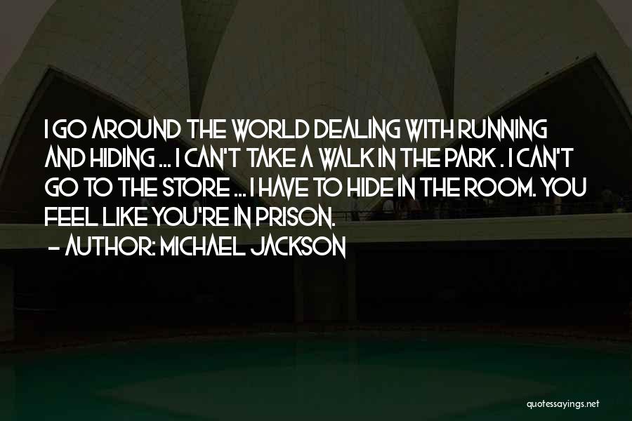 Hiding What You Feel Quotes By Michael Jackson