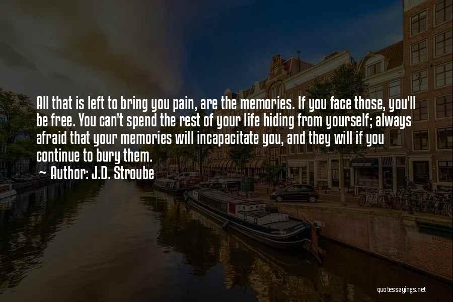 Hiding Your Pain Quotes By J.D. Stroube