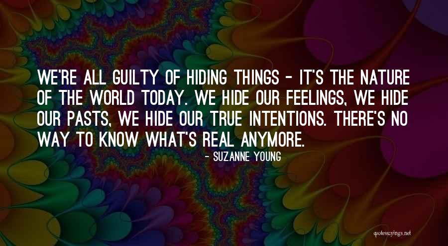 Hiding Your True Feelings Quotes By Suzanne Young