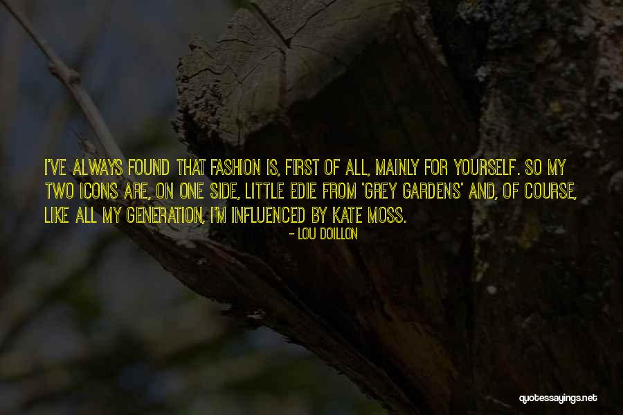 Hidup Quotes By Lou Doillon Hidup Quotes By Lou Doillon