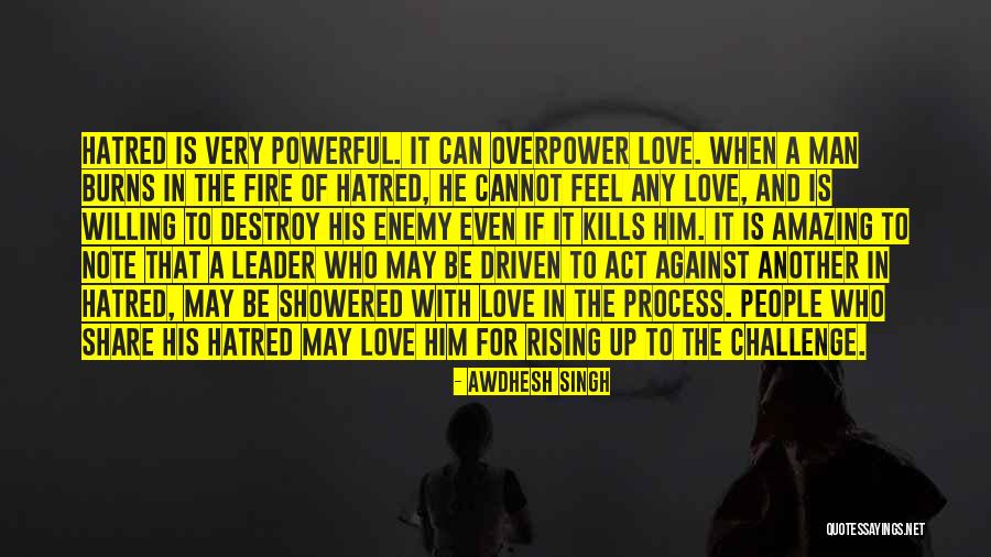 Hidupmu Berharga Quotes By Awdhesh Singh Hidupmu Berharga Quotes By Awdhesh Singh