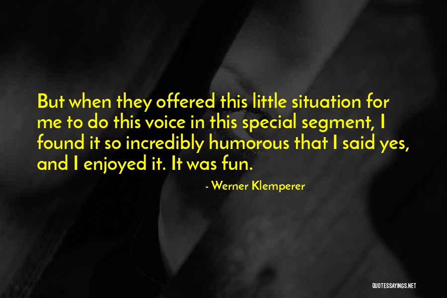 Hiebaum Trachtenmode Quotes By Werner Klemperer Hiebaum Trachtenmode Quotes By Werner Klemperer
