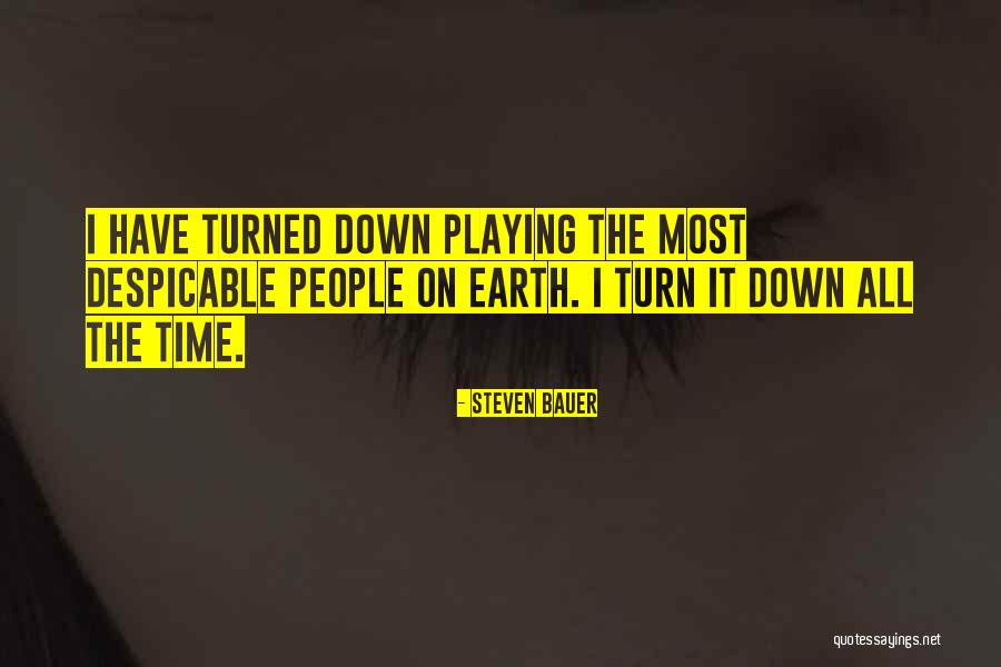 Hiediliza Quotes By Steven Bauer Hiediliza Quotes By Steven Bauer