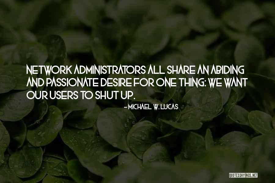 Hieke Zwiesel Quotes By Michael W. Lucas