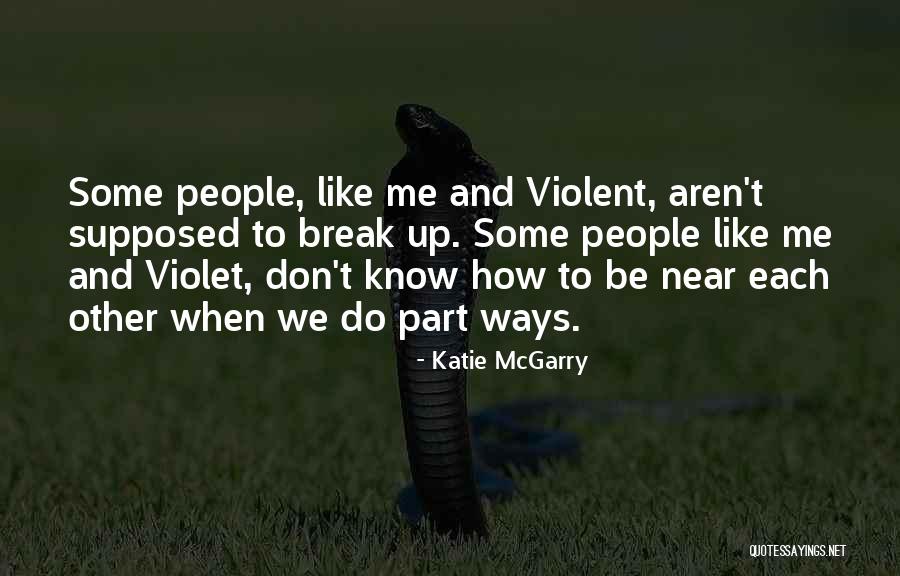 Hieleras Quotes By Katie McGarry Hieleras Quotes By Katie McGarry