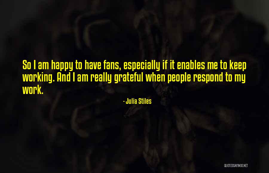Hieman Rothman Quotes By Julia Stiles Hieman Rothman Quotes By Julia Stiles